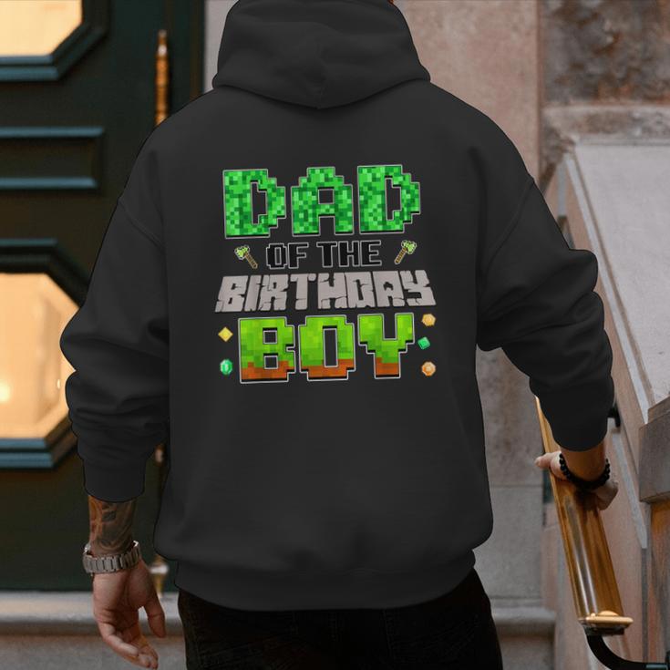 Dad Of The Birthday Boy Family Gaming Pixel Birthday Party Men's Hoodie Back Print