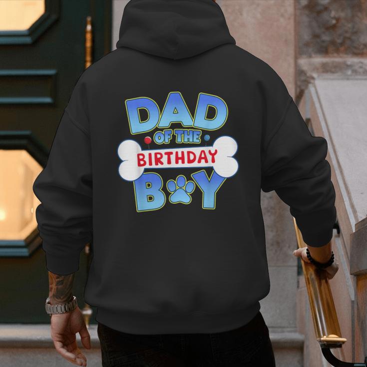 Dad Of The Birthday Boy Matching Dog Family Birthday Party Men's Hoodie Back Print