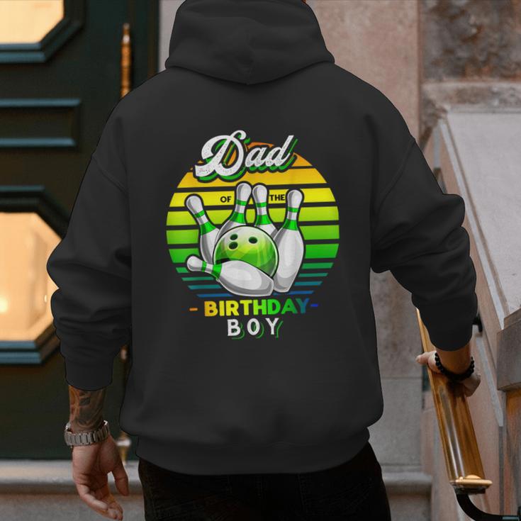 Dad Of The Birthday Boy Matching Family Bowling Birthday Men's Hoodie Back Print