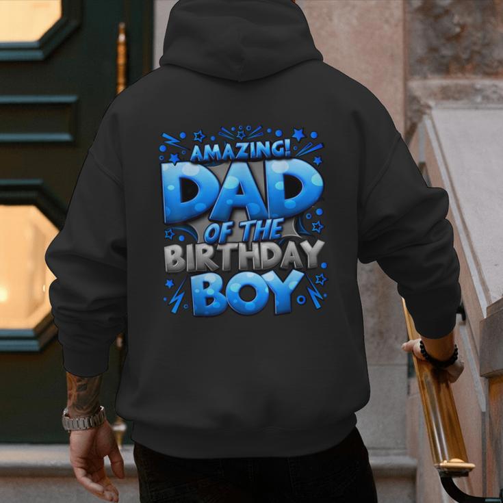 Dad Of The Birthday Boy Matching Family Father Men's Hoodie Back Print Dad Of The Birthday Boy Matching Family Father Men's Hoodie Back Print