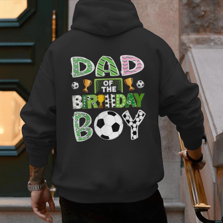Dad Of The Birthday Boy Soccer Player Game Day Men's Hoodie Back Print Dad Of The Birthday Boy Soccer Player Game Day Men's Hoodie Back Print