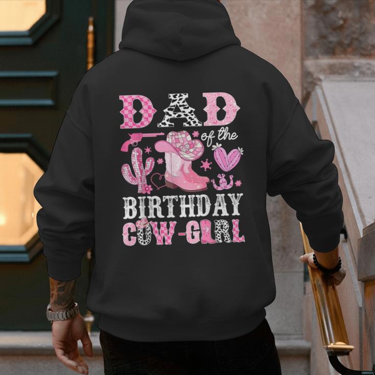 Dad Of The Birthday Cow-Girl Rodeo Cowgirl Bday Men's Hoodie Back Print
