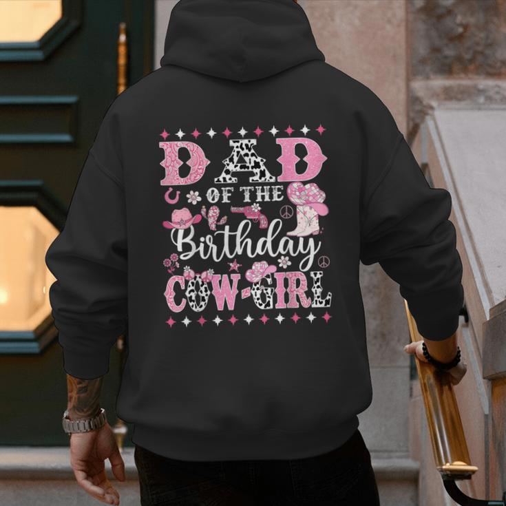 Dad Of The Birthday CowGirl Rodeo CowGirl Birthday Men's Hoodie Back Print