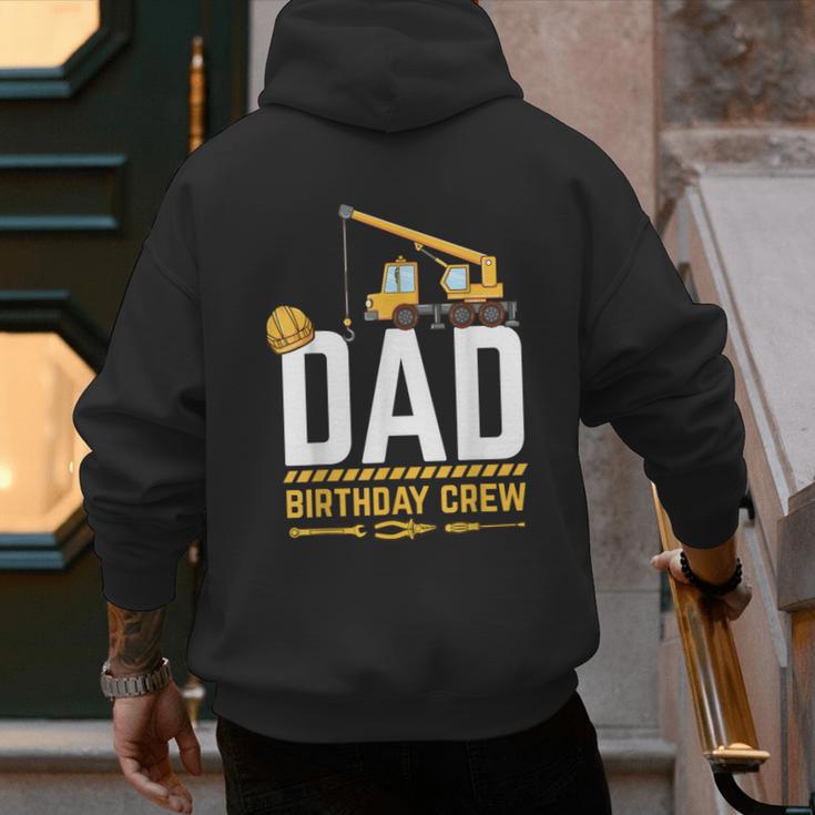 Dad Birthday Crew Construction Men's Hoodie Back Print