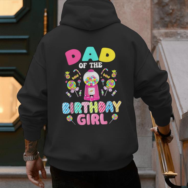 Dad Of The Birthday Girl Candy Family Bday Party Men's Hoodie Back Print