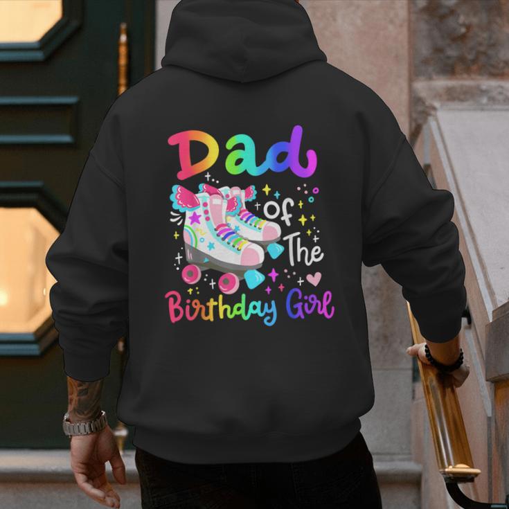 Dad Of The Birthday Girl Skater Roller Skate Family Party Men's Hoodie Back Print