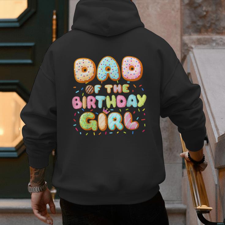Dad Of The Birthday Girl Sweet Donut Birthday Family Men's Hoodie Back Print Dad Of The Birthday Girl Sweet Donut Birthday Family Men's Hoodie Back Print
