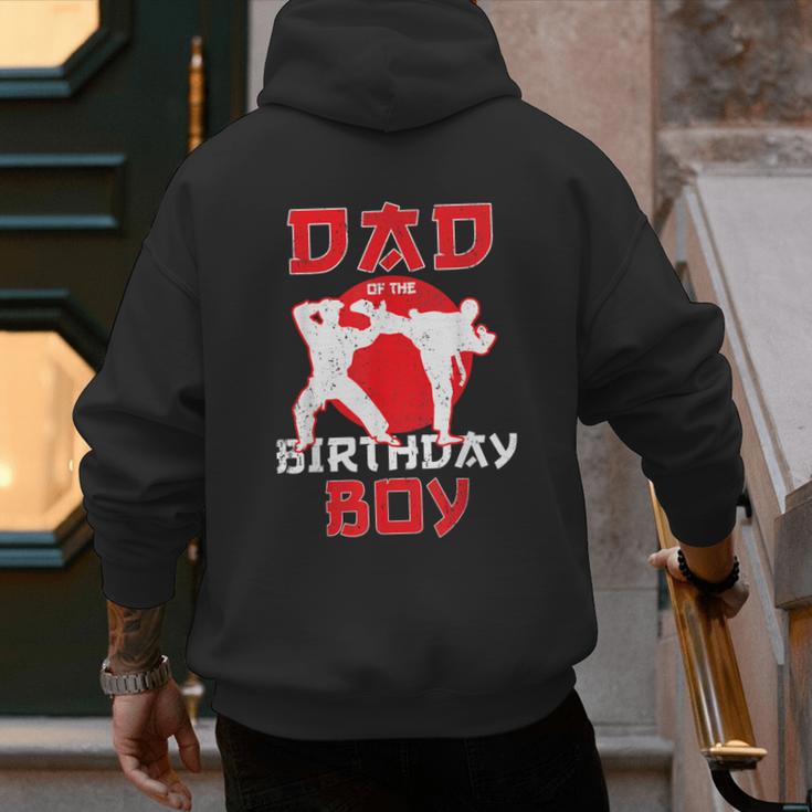 Dad Of The Birthday Karate Taekwondo Boy Martial Arts Men's Hoodie Back Print