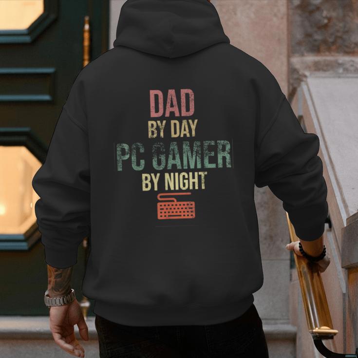 Dad By Day PC Gamer By Night For Gaming Dads Men's Hoodie Back Print