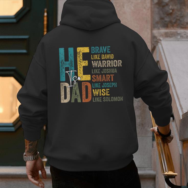 Dad Fathers Day Christian Jesus He Is Smart Brave Men's Hoodie Back Print