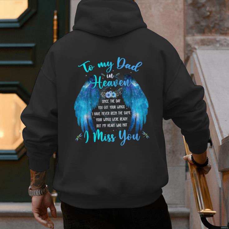 To My Dad In Heaven I Miss You Men's Hoodie Back Print To My Dad In Heaven I Miss You Men's Hoodie Back Print