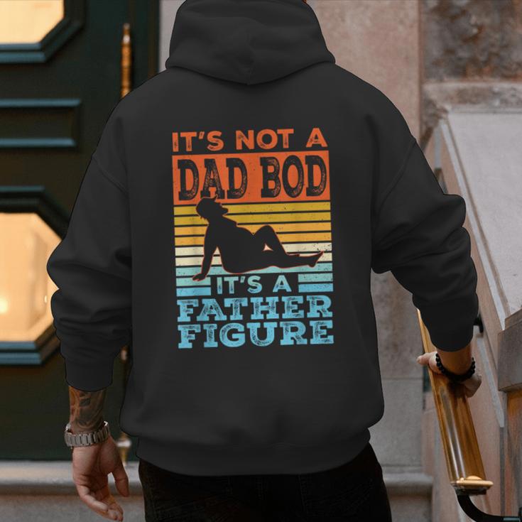 Dad Its Not A Dad BOD Its A Father Figure Graphic Men's Hoodie Back Print