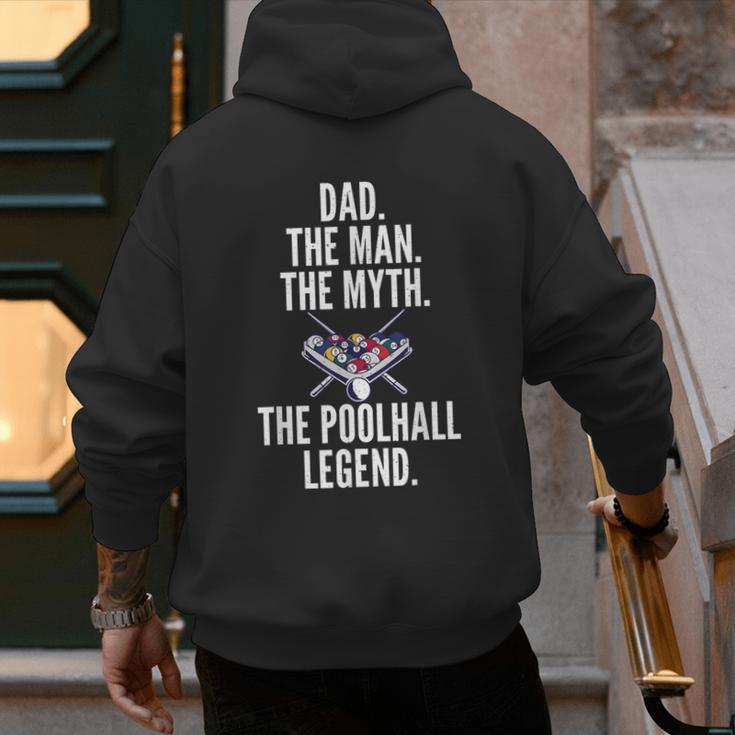 Dad The Man The Myth The Poolhall Legend Pool Billiards Dad Men's Hoodie Back Print