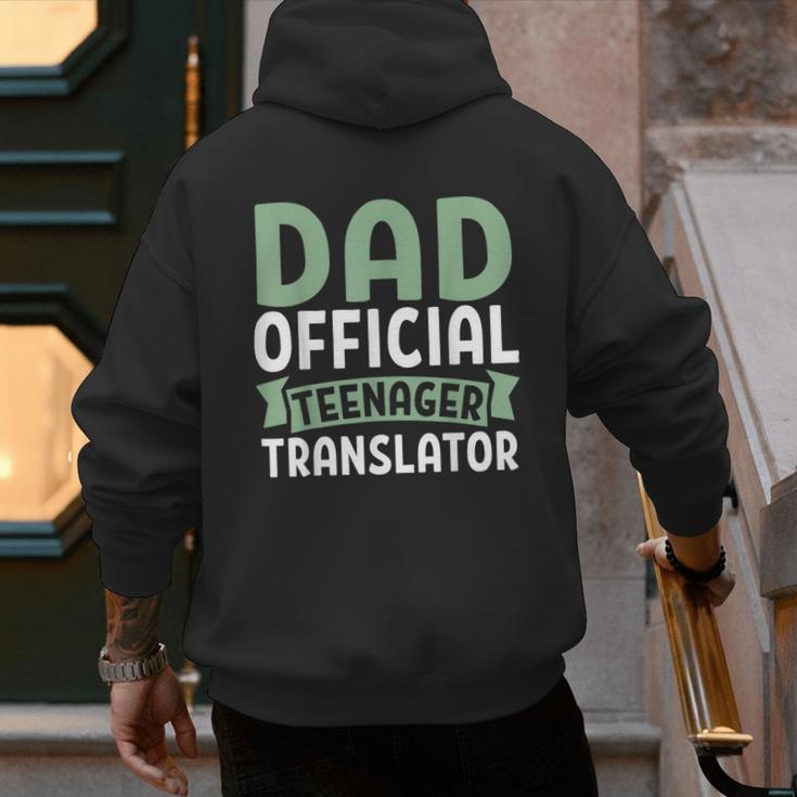 Dad Official Teenager Translator Dad Men's Hoodie Back Print