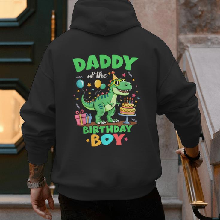 Daddy Of The Birthday BoyRex Dinosaur Family Party Men's Hoodie Back Print
