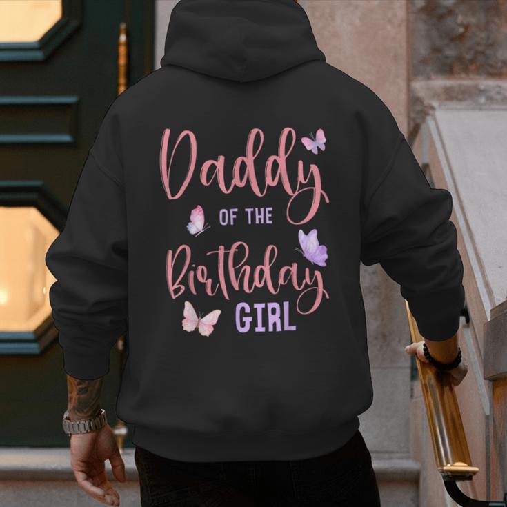 Daddy Of The Birthday Girl Butterfly Party Matching Family Men's Hoodie Back Print