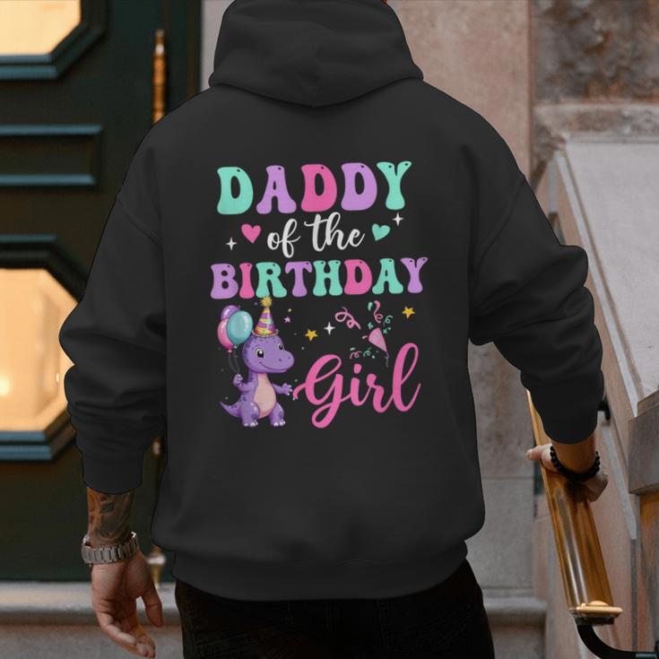 Daddy Of The Birthday For Girl Dinosaur T-Rex Party Family Men's Hoodie Back Print