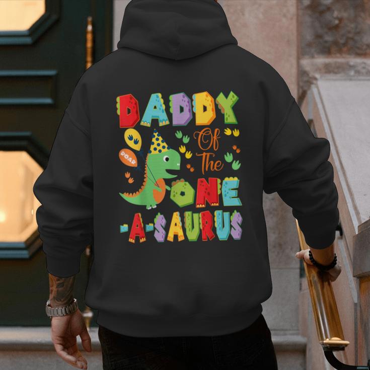 Daddy Of The One-A-Saurus 1St Birthday Boy Dinosaur Men's Hoodie Back Print