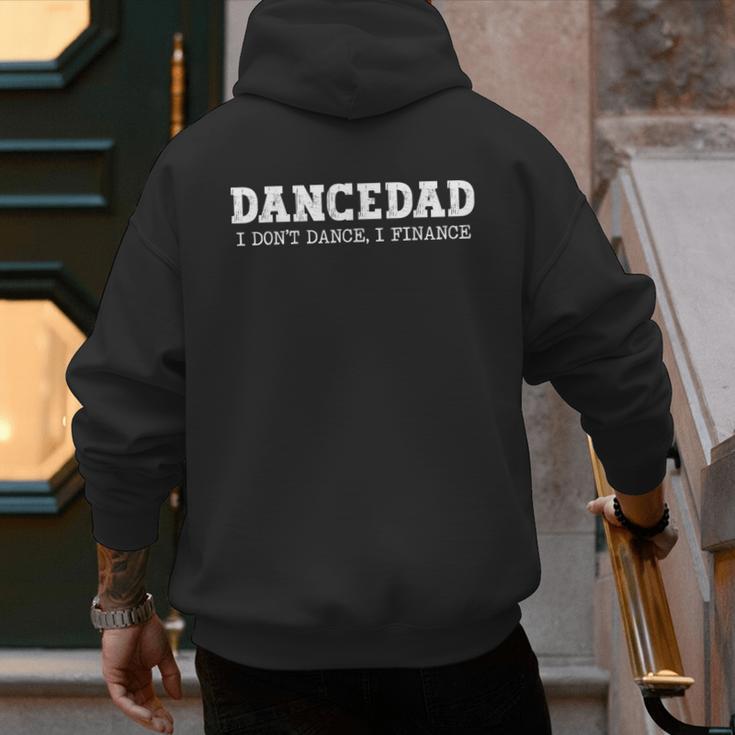 Dance Dad I Don't Dance I Finance Dancing Daddy Men's Hoodie Back Print