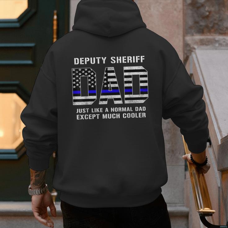 Deputy Sheriff Dad Much Cooler Fathers Day Thin Blue Line Men's Hoodie Back Print Deputy Sheriff Dad Much Cooler Fathers Day Thin Blue Line Men's Hoodie Back Print