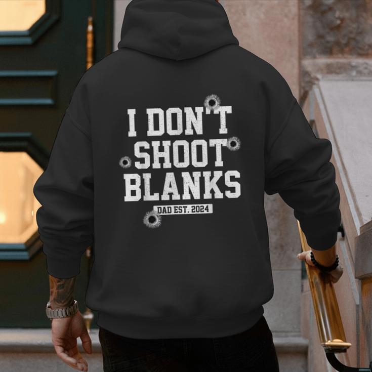 I Don't Shoot Blanks Dad Promoted To Daddy 2024 Father's Day Men's Hoodie Back Print