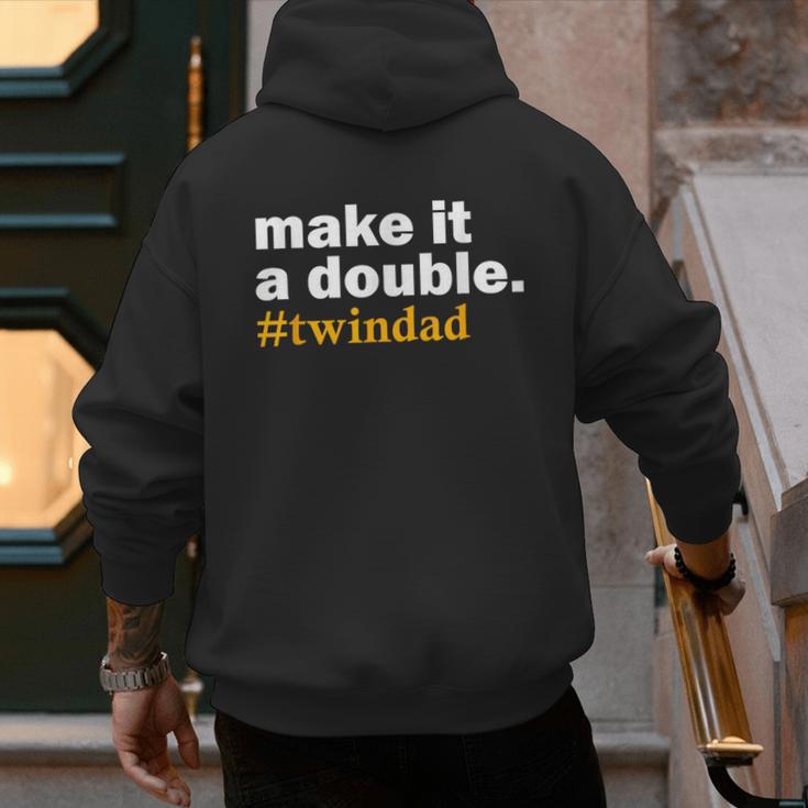 Make It a Double Twin Parent New Dad Men's Hoodie Back Print