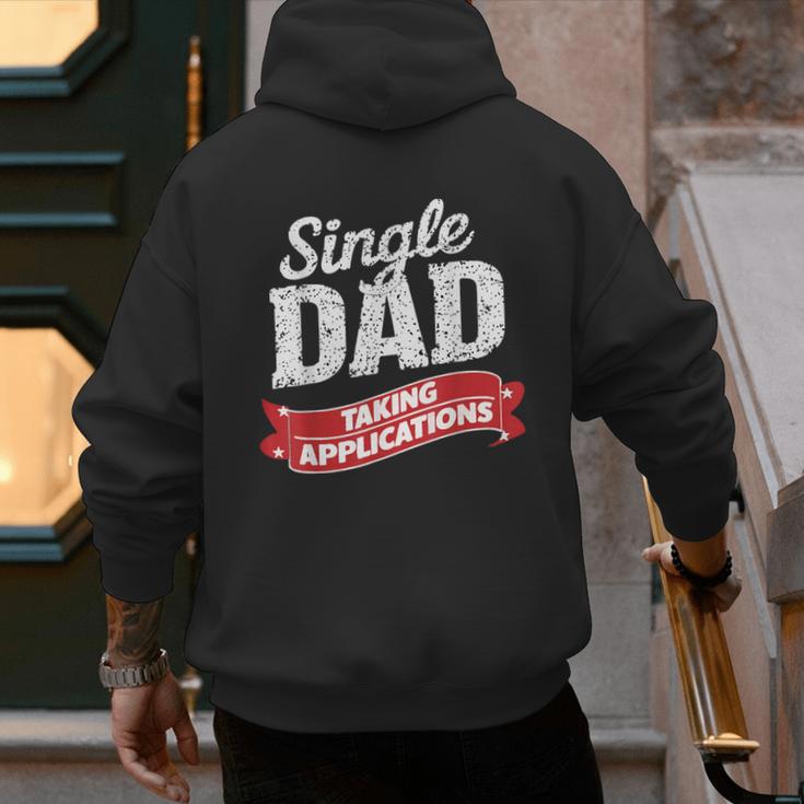 Father Single Dad Taking Applications Men's Hoodie Back Print