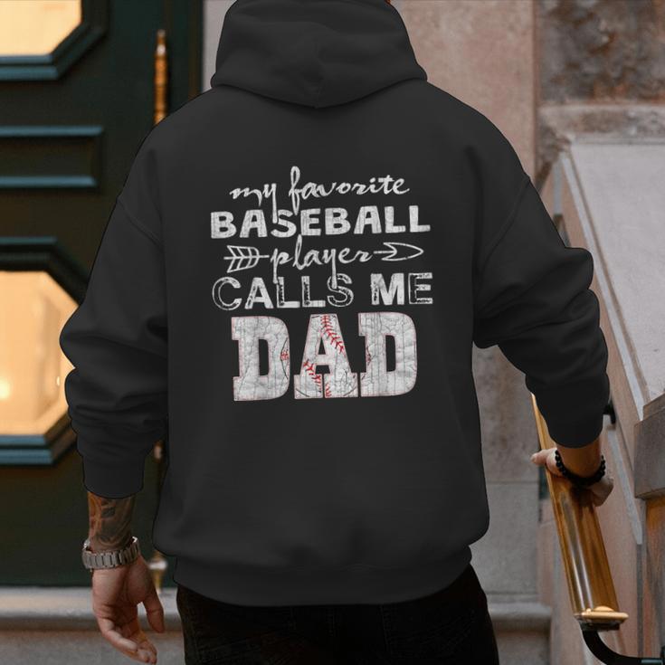 My Favorite Baseball Player Calls Me Dad Shirt Father's Day Men's Hoodie Back Print
