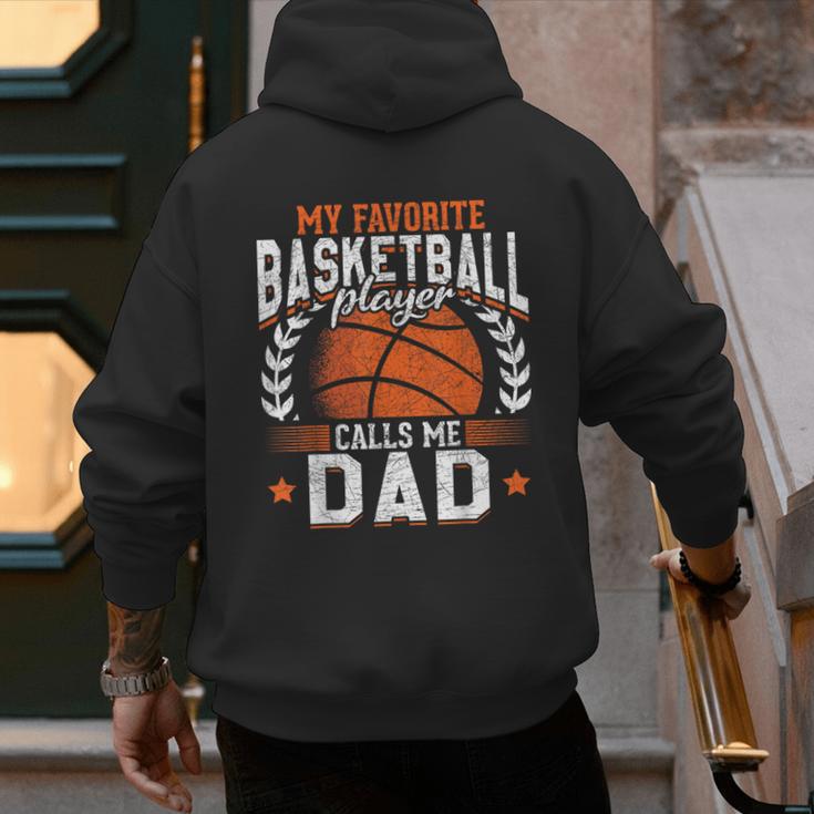 My Favorite Basketball Player Calls Me Dad Basketball Men's Hoodie Back Print
