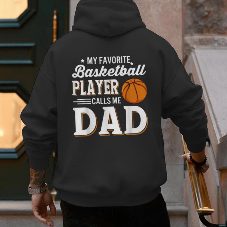 My Favorite Basketball Player Calls Me Dad Men's Hoodie Back Print