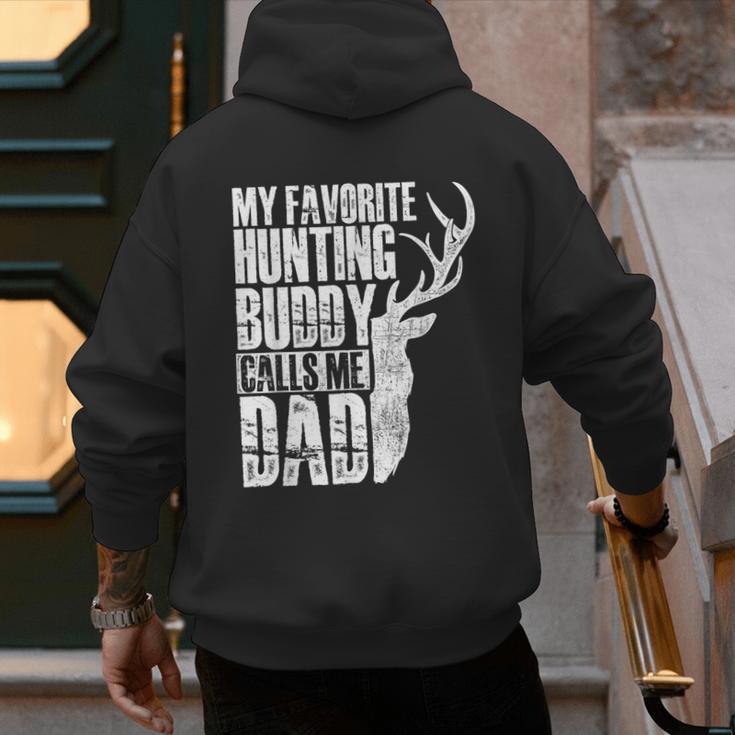My Favorite Hunting Buddy Calls Me Dad Deer Animal Hunter Men's Hoodie Back Print