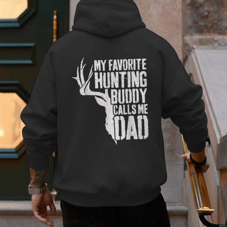 My Favorite Hunting Buddy Calls Me Dad Shirt Men Deer Hunter Men's Hoodie Back Print My Favorite Hunting Buddy Calls Me Dad Shirt Men Deer Hunter Men's Hoodie Back Print