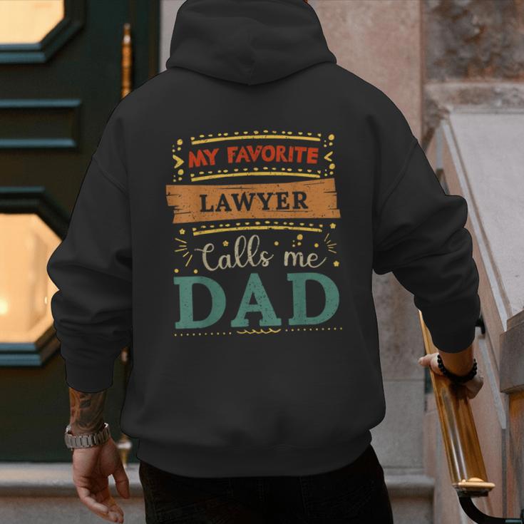 My Favorite Lawyer Calls Me Dad Lawyer Dad Men's Hoodie Back Print