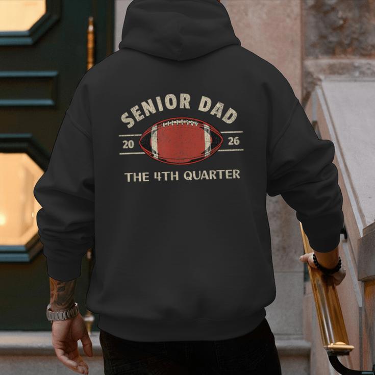 Football Senior Dad 2026 The 4th Quarter Men's Hoodie Back Print