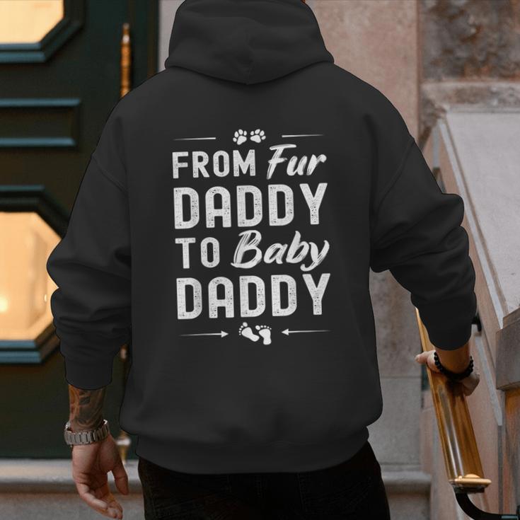 From Fur Daddy To Baby Daddy Dog Dad Fathers Pregnancy Small Men's Hoodie Back Print
