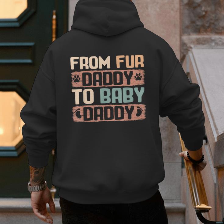 From Fur Daddy To Baby Daddy Dog Dad Pregnancy Announc Men's Hoodie Back Print