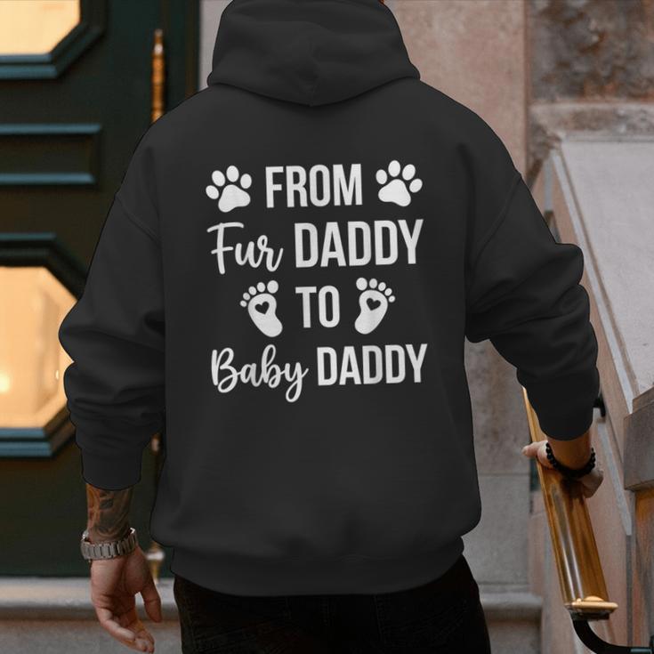 From Fur Daddy To Baby Daddy Quote Dad Pregnancy Men's Hoodie Back Print