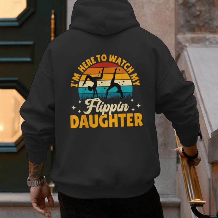 Gymnastics Mom Dad I'm Here To Watch My Flippin' Daughter Men's Hoodie Back Print