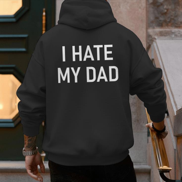 I Hate My Dad Jokes Sarcastic Men's Hoodie Back Print I Hate My Dad Jokes Sarcastic Men's Hoodie Back Print