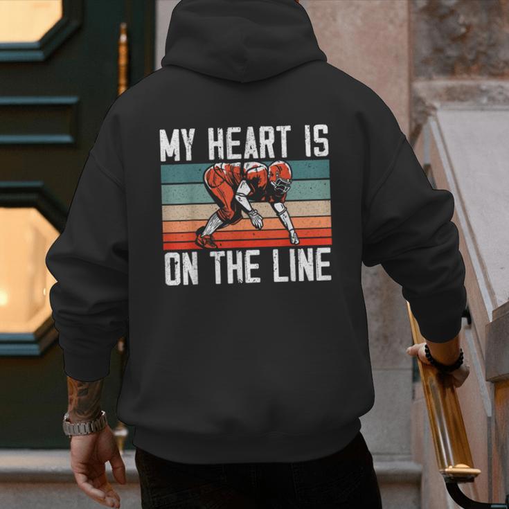 My Heart Is On The Line Football Mom Dad Offensive Lineman Men's Hoodie Back Print