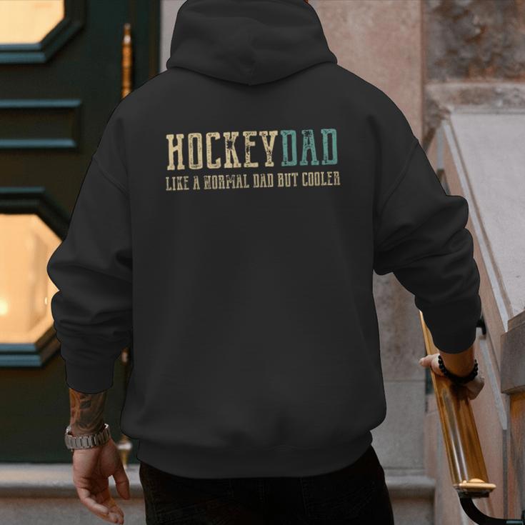 Hockey Dad Like Normal Dad But Cooler Hockey Dad Men's Hoodie Back Print Hockey Dad Like Normal Dad But Cooler Hockey Dad Men's Hoodie Back Print