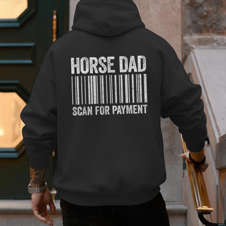 Horse Dad Scan For Payment Shirt Men Horse Lover Daddy Men's Hoodie Back Print