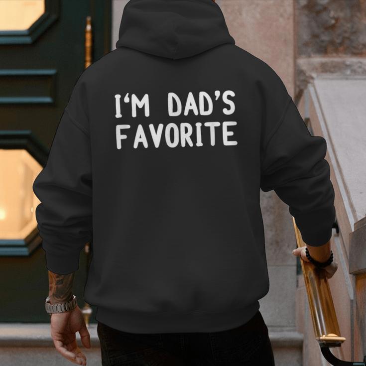 I'm Dad's Favorite Tee Sarcastic Humor T-Shirt Men's Hoodie Back Print