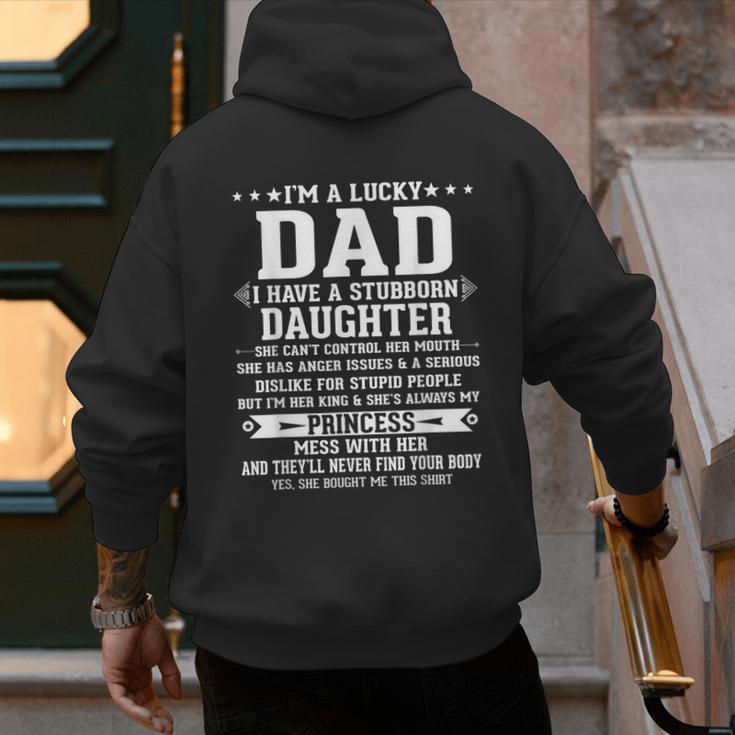 I'm A Lucky Dad I Have A Stubborn Daughter Fathers Men's Hoodie Back Print