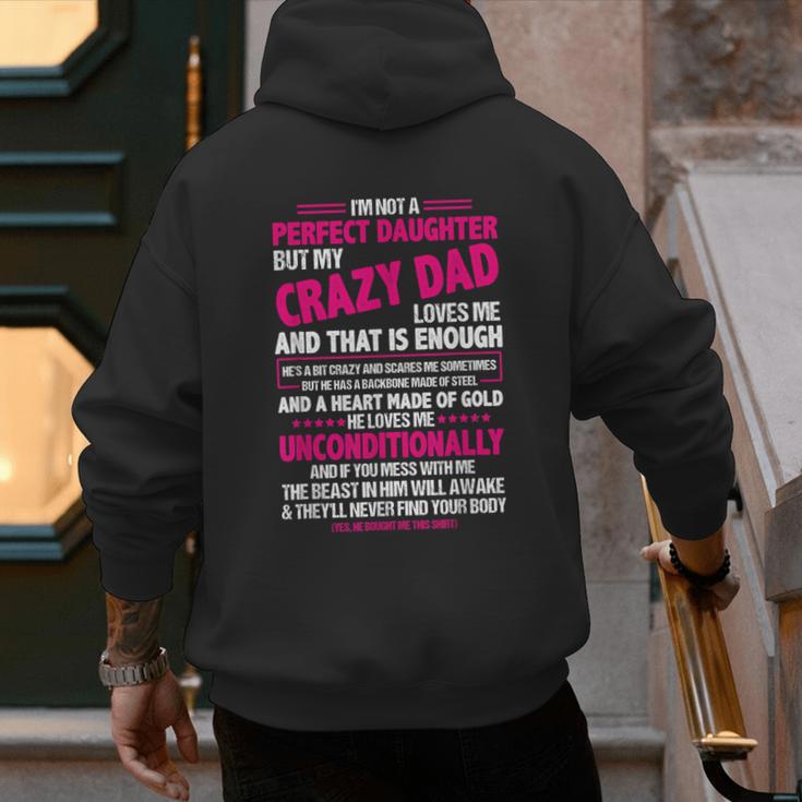I'm Not A Perfect Daughter But My Crazy Dad Loves Me Men's Hoodie Back Print I'm Not A Perfect Daughter But My Crazy Dad Loves Me Men's Hoodie Back Print