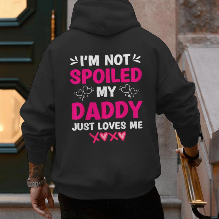 I'm Not Spoiled My Daddy Just Loves Me Kids Girls Daughter Men's Hoodie Back Print I'm Not Spoiled My Daddy Just Loves Me Kids Girls Daughter Men's Hoodie Back Print