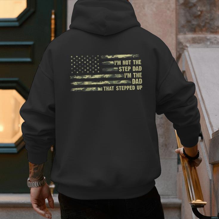 I'm Not The Step Dad I'm The Dad That Stepped Up Camouflage Men's Hoodie Back Print