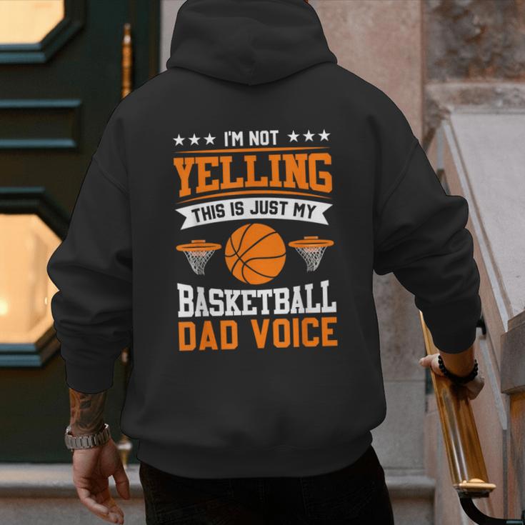 I'm Not Yelling This Is Just My Basketball Dad Voice Men's Hoodie Back Print
