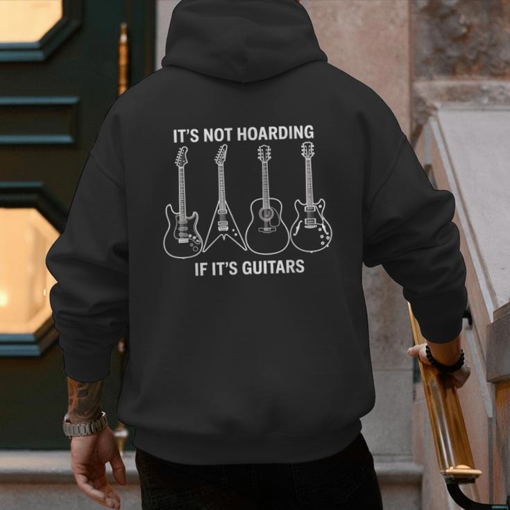 It’s Not Hoarding If It’s Guitars Gifts Men And Dad Grandpa Men's Hoodie Back Print