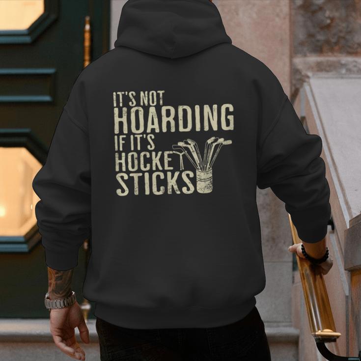 It's Not Hoarding If It's Hockey Sticks Tee Ice Hockey Dad Men's Hoodie Back Print